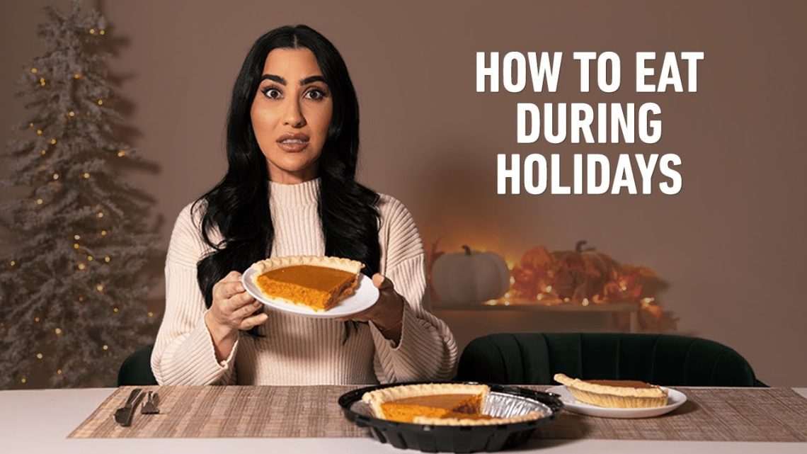How To Eat During The Holidays (My Approach) How To Eat During The Holidays (My Approach)