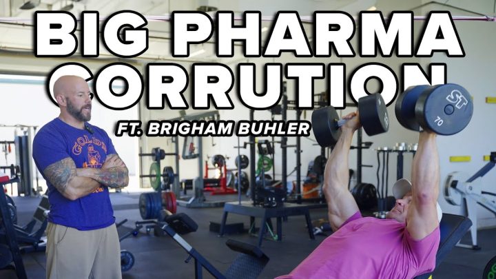 Lifting, Ways 2 Well & Big Pharma Corruption ft. Brigham Buhler