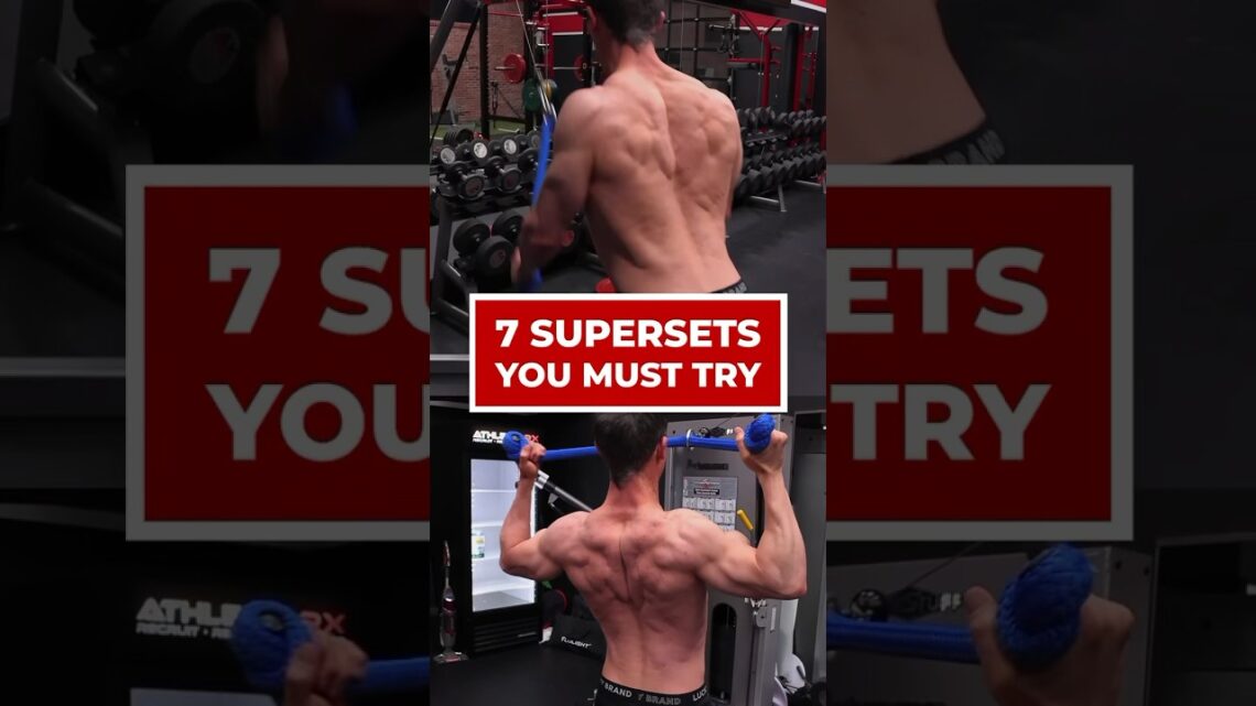 7 Best Supersets You’re NOT Doing