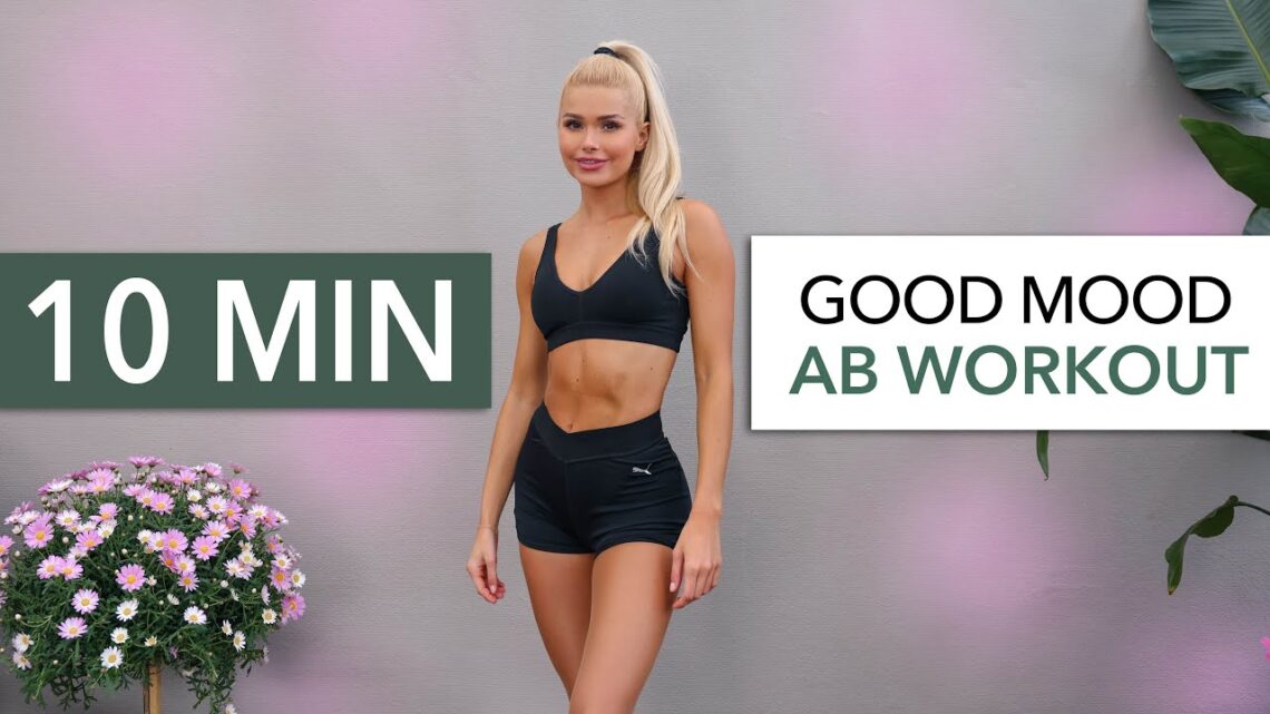 10 MIN GOOD MOOD ABS – on the beat of party music I very intense sixpack workout