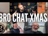 BRO CHAT XMAS  Fouad Abiad, Iain Valliere, Mike Van Wyck, Paul Lauzon & Seth Feroce  BC #191