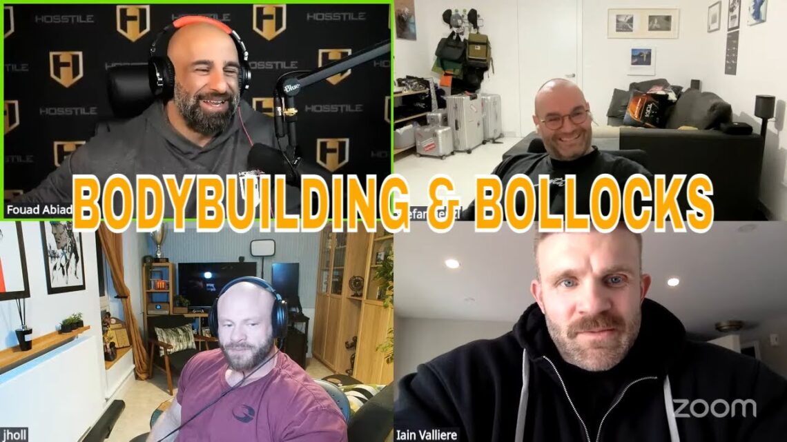 BODYBUILDING & BOLLOCKS  Fouad Abiad, Iain Valliere, James Hollingshead & Stefan Kienzl